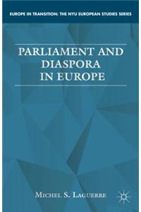 Parliament and Diaspora in Europe