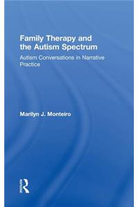 Family Therapy and the Autism Spectrum