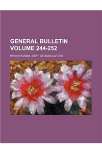 General Bulletin Volume 244-252