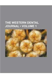 The Western Dental Journal (Volume 1)