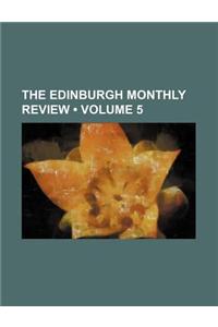 The Edinburgh Monthly Review (Volume 5)