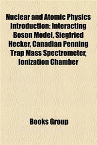 Nuclear and Atomic Physics Introduction