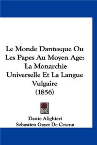 Le Monde Dantesque Ou Les Papes Au Moyen Age
