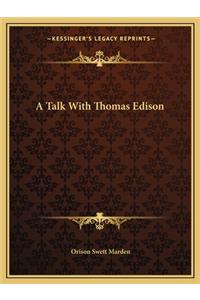 Talk with Thomas Edison
