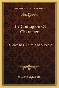 The Contagion of Character