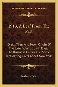 1913, a Leaf from the Past