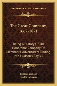 The Great Company, 1667-1871