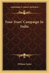 Four Years' Campaign in India