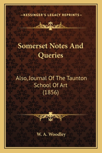 Somerset Notes And Queries