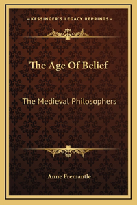 The Age Of Belief