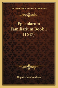Epistolarum Familiarium Book 1 (1647)