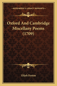 Oxford And Cambridge Miscellany Poems (1709)