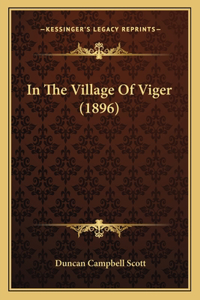 In The Village Of Viger (1896)