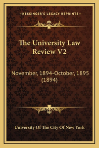 The University Law Review V2