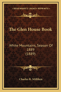 The Glen House Book