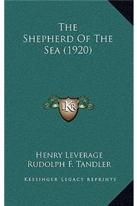 The Shepherd Of The Sea (1920)