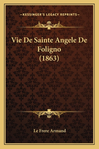 Vie De Sainte Angele De Foligno (1863)