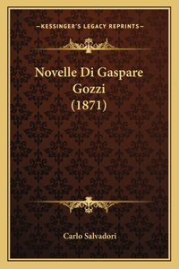 Novelle Di Gaspare Gozzi (1871)