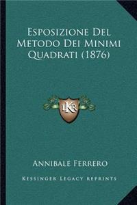 Esposizione Del Metodo Dei Minimi Quadrati (1876)