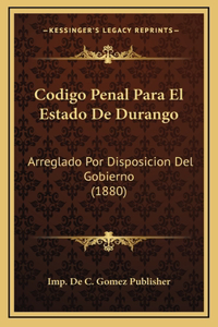 Codigo Penal Para El Estado De Durango