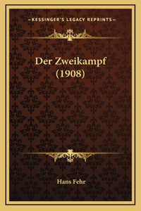 Der Zweikampf (1908)