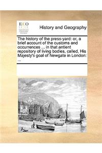 The History of the Press-Yard