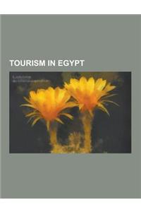 Tourism in Egypt: El Alamein, Aswan, Siwa Oasis, Sharm El-Sheikh, Luxor, Philae, 2010 Sharm El-Sheikh Shark Attacks, Hurghada, SS Thistl