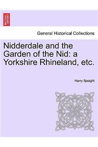 Nidderdale and the Garden of the Nid