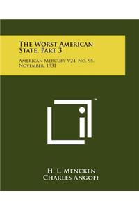 Worst American State, Part 3