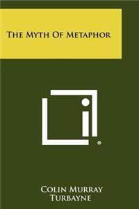 Myth Of Metaphor