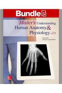 Gen Combo LL Maders Understanding Anat & Phys; Connect W/Learnsmart Labs Access Card