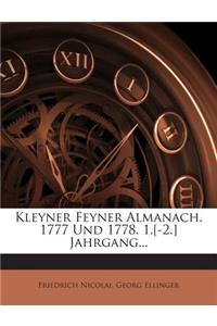 Kleyner Feyner Almanach. 1777 Und 1778. 1.[-2.] Jahrgang...