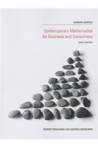 Contemporary Mathematics for Business and Consumers, Brief Edition