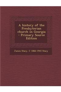 A History of the Presbyterian Church in Georgia