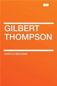 Gilbert Thompson
