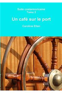 Cafe Sur Le Port