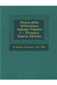 Storia Della Letteratura Italiana Volume 1