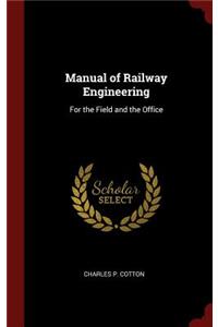 Manual of Railway Engineering