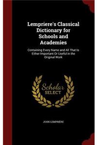 Lempriere's Classical Dictionary for Schools and Academies