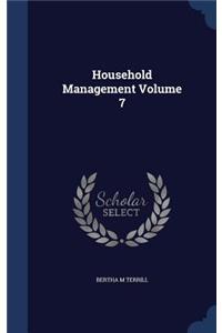 Household Management Volume 7