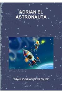 Adrian El Astronauta
