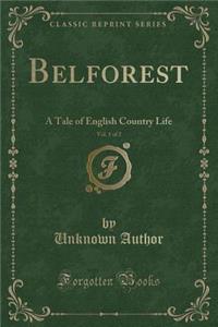 Belforest, Vol. 1 of 2