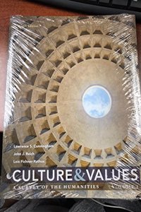 Culture and Values: A Survey of the Humanities, Volume 2, Loose-Leaf Version