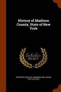 History of Madison County, State of New York