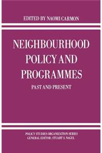 Neighbourhood Policy and Programmes