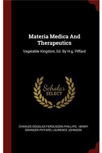 Materia Medica and Therapeutics