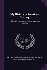 My History is America's History