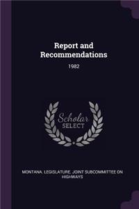 Report and Recommendations
