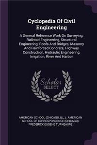 Cyclopedia Of Civil Engineering