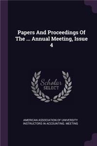 Papers and Proceedings of the ... Annual Meeting, Issue 4